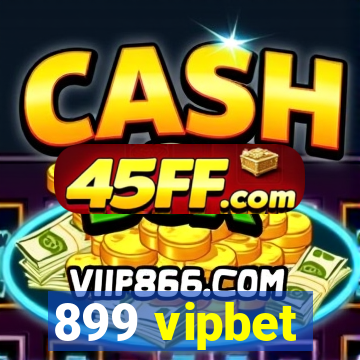 899 vipbet